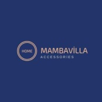 Mambavilla home Accessories