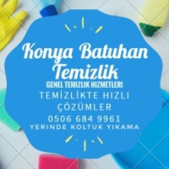 KONYA BATUHAN TEMİZLİK FİRMASI